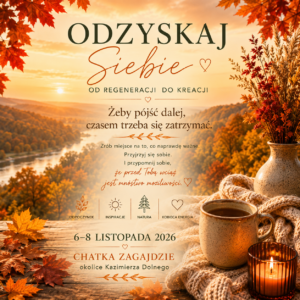 Odzyskaj Siebie - od regeneracji do kreacji.